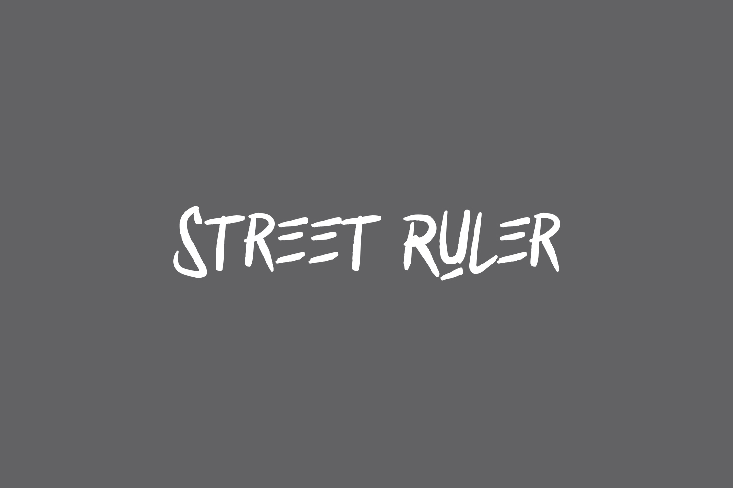 Street Ruler | Fonts Shmonts