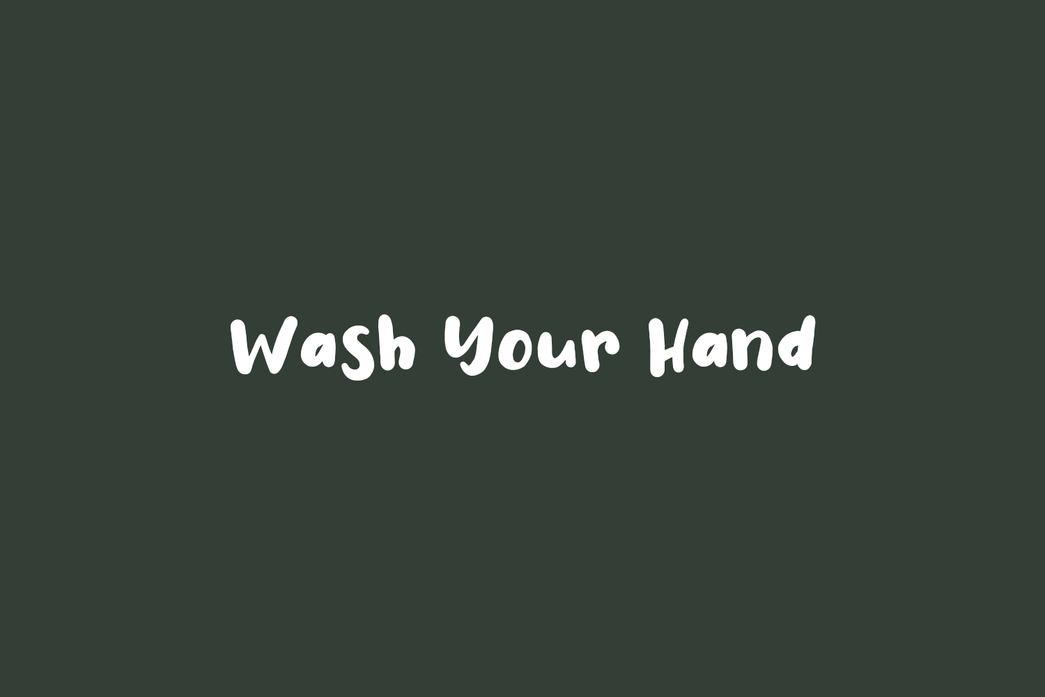 Wash Your Hand Fonts Shmonts