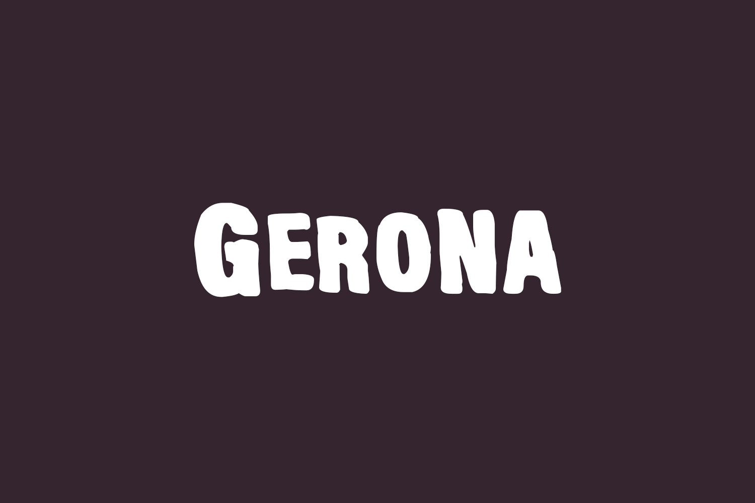 Gerona | Fonts Shmonts
