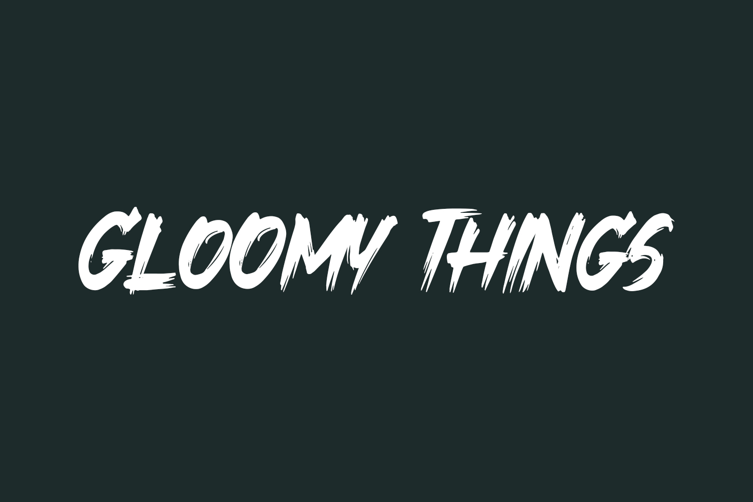 Gloomy Things Fonts Shmonts