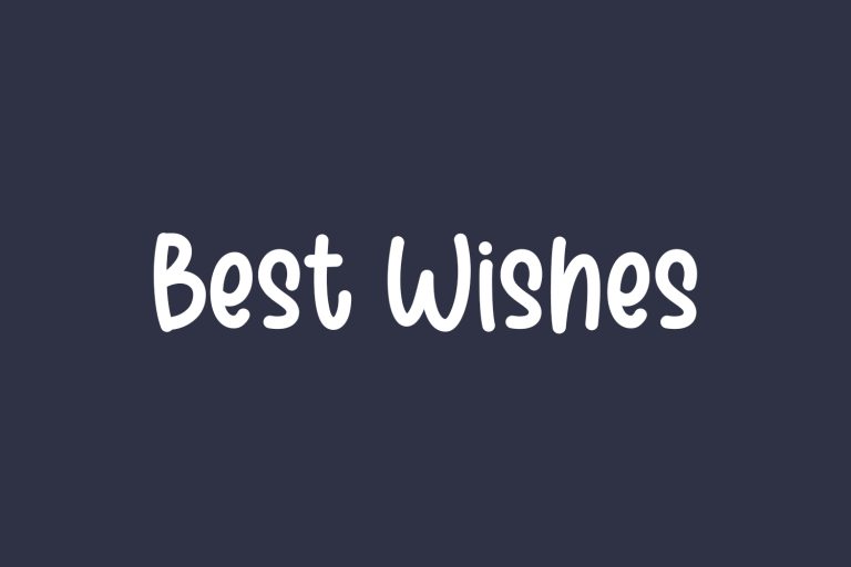 Best Wishes | Fonts Shmonts