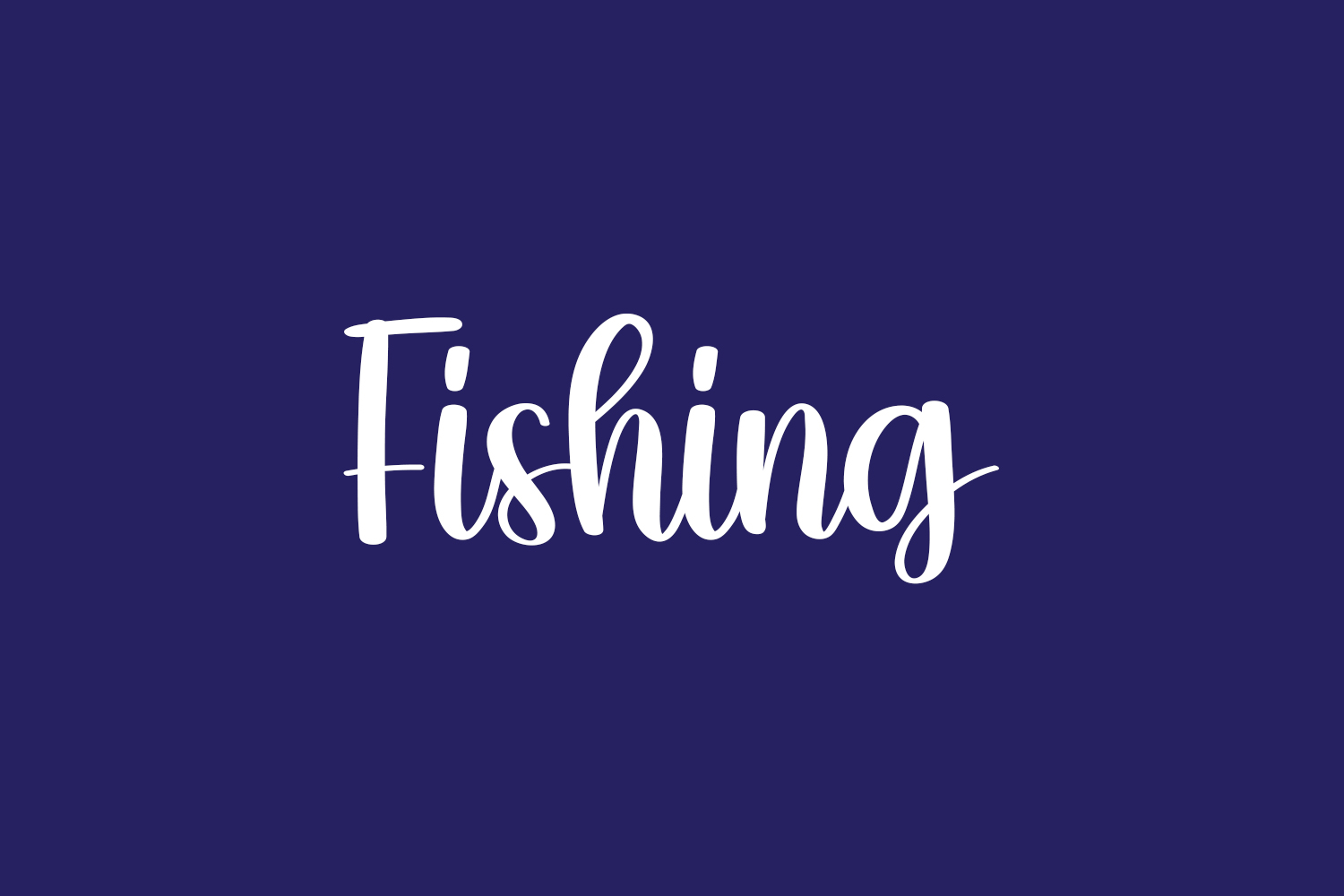 Fishing | Fonts Shmonts
